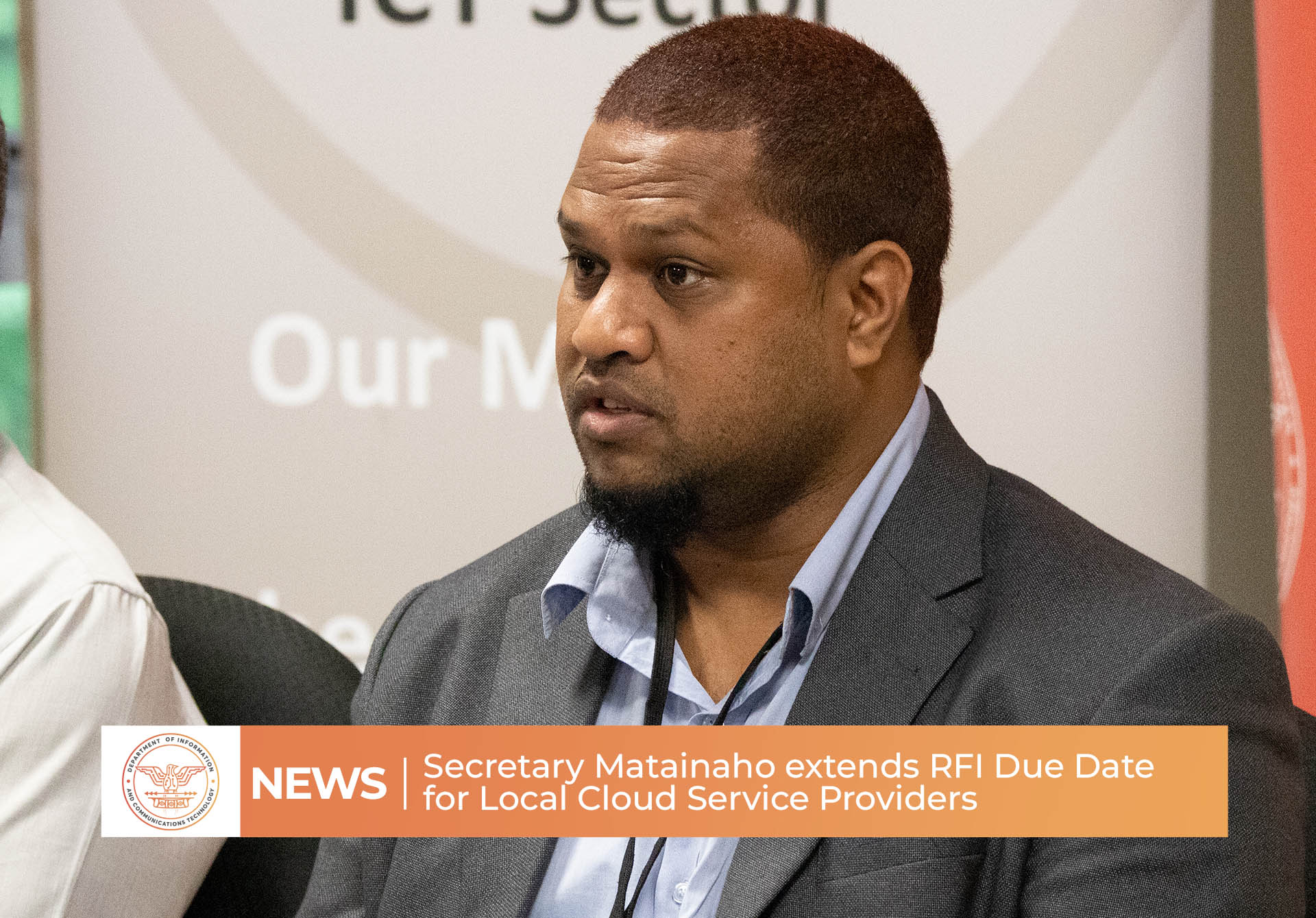 Secretary Matainaho extends RFI Due Date for Local Cloud Service Providers